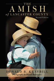 The Amish of Lancaster County - 9780811738156 by Donald B. Kraybill, Daniel Rodriguez, 9780811738156