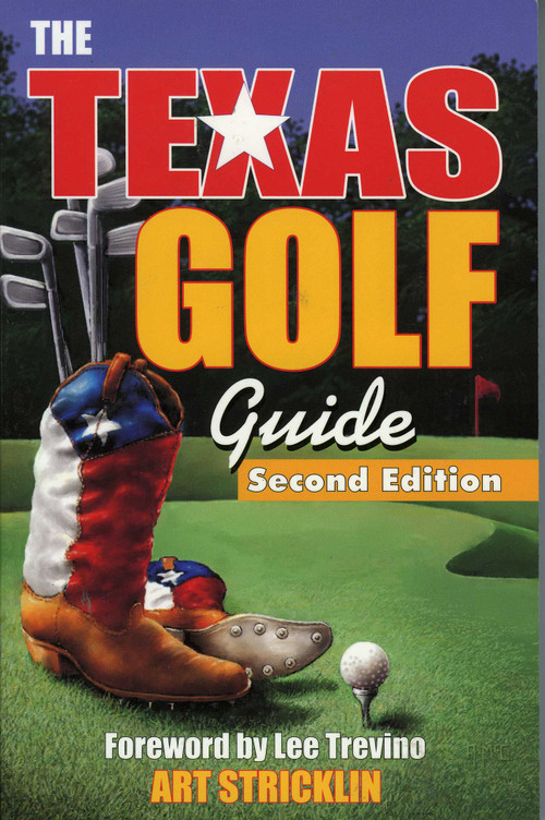 Texas Golf Guide by Art Stricklin, 9781556226823
