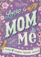 Love, Mom and Me (A Mother and Daughter Keepsake Journal) by Katie Clemons, 9781492693581