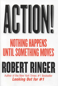 Action! (Nothing Happens Until Something Moves) by Robert Ringer, 9781590770580