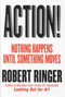Action! (Nothing Happens Until Something Moves) by Robert Ringer, 9781590770580