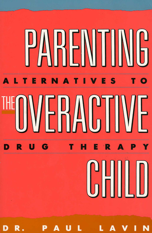 Parenting the Overactive Child - 9780819172976 by Paul Lavin, 9780819172976