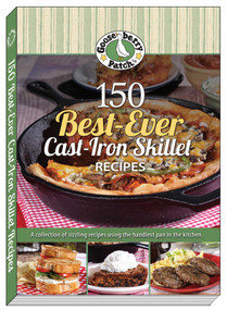 150 Best-Ever Cast Iron Skillet Recipes by Gooseberry Patch, 9781620932100