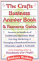 The Crafts Business Answer Book & Resource Guide - 9780871318336 by Barbara Brabec, 9780871318336