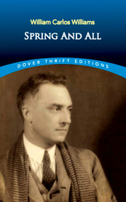Spring and All - 9780486826929 by William Carlos Williams, 9780486826929