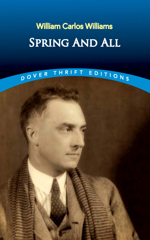 Spring and All - 9780486826929 by William Carlos Williams, 9780486826929