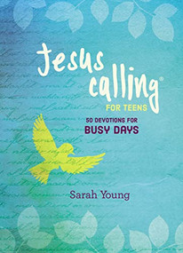 Jesus Calling: 50 Devotions for Busy Days by Sarah Young, 9781400324385