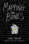 Mapping the Bones - 9780399546679 by Jane Yolen, 9780399546679