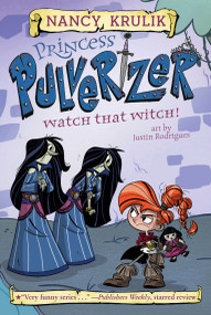 Watch That Witch! #5 by Nancy Krulik, Justin Rodrigues, 9781524790929
