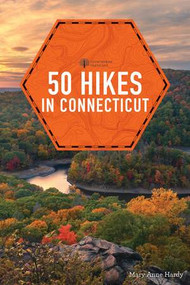 50 Hikes Connecticut by Mary Anne Hardy, 9781682682555