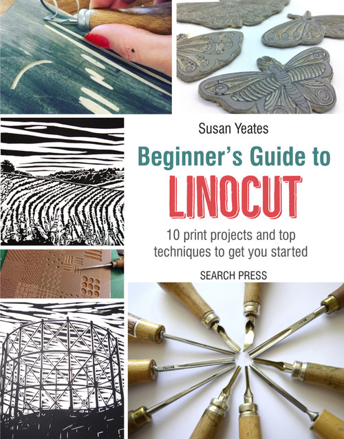 Beginner's Guide to Linocut by Susan Yeates, 9781782215844