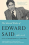 The Selected Works of Edward Said, 1966 - 2006 by Edward W. Said, Moustafa Bayoumi, Andrew Rubin, 9780525565314