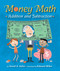 Money Math (Addition and Subtraction) - 9780823441822 by David A. Adler, Edward Miller, 9780823441822
