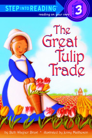 The Great Tulip Trade by Beth Wagner Brust, 9780375825736
