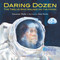 Daring Dozen (The Twelve Who Walked on the Moon) by Suzanne Slade, Alan Marks, 9781580897730