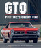 GTO (Pontiac's Great One) by Darwin Holmstrom, David Newhardt, 9780785835943
