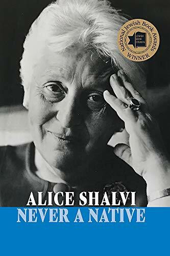 Never a Native by Alice Shalvi, 9781905559985