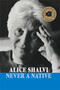 Never a Native by Alice Shalvi, 9781905559985