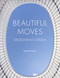 Beautiful Moves (Designing Stadia) by Benjamin Flowers, Benjamin Flowers, 9781848222243