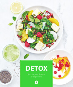 Detox (Recetas para depurar el organismo) (Spanish Edition) by Coralie Ferreira, 9788416407118