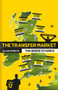 The Transfer Market (The Inside Stories) by Alan Gernon, 9781785314520