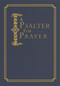A Psalter for Prayer (An Adaptation of the Classic Miles Coverdale Translation) by David Mitchell James, 9780884654742