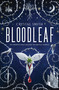 Bloodleaf by Crystal Smith, 9781328496300