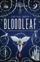 Bloodleaf by Crystal Smith, 9781328496300