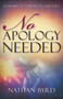 No Apology Needed (Learning to Forgive as God Does) by Nathan Byrd, 9781641231213