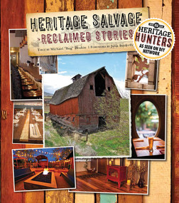 Heritage Salvage (Reclaimed Stories) by Michael Deakin, Julia Butterfly Hill, 9781937359508