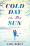 Cold Day in the Sun by Sara Biren, 9781419733673