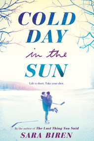Cold Day in the Sun (A Hockey Romance) by Sara Biren, 9781419733673
