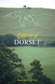 Folklore of Dorset by Fran Doel, Geoff Doel, 9780752439891
