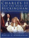 Charles II & the Duke of Buckingham (The Merry Monarch and the Aristocratic Rogue) by David C Hanrahan, 9780750939164