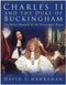 Charles II & the Duke of Buckingham (The Merry Monarch & the Aristocratic Rogue) by C Hanrahan, 9780750939164