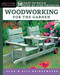 Woodworking for the Garden (16 Easy-to-Build Step-by-Step Projects) by Alan Bridgewater, Gill Bridgewater, 9781580118309