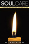 Soul Care (7 Transformational Principles for a Healthy Soul) by Rob Reimer, 9781942587453