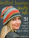 Knitted Beanies & Slouchy Hats by Diane Serviss, 9780811713788