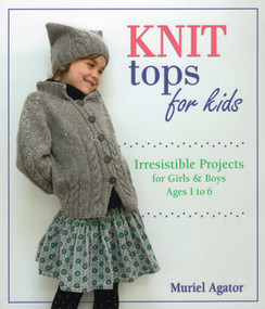 Knit Tops for Kids by Muriel Agator, 9780811716642