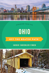 Ohio Off the Beaten Path® (Discover Your Fun) by Jackie Sheckler Finch, 9781493037599