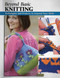 Beyond Basic Knitting by Leigh Ann Chow, Anita J. Tosten, Alan Wycheck, Missy Burns, 9780811734899
