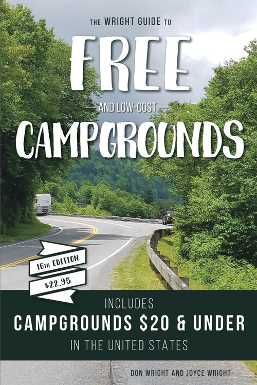The Wright Guide to Free and Low-Cost Campgrounds (Includes Campgrounds $20 and Under in the United States) by Don Wright, Joyce Wright, 9780937877692