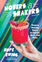 Movers and Shakers (Women Making Waves in Spirits, Beer & Wine) by Hope Ewing, Natalka Burian, 9781944700645