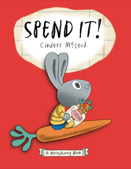 Spend It! by Cinders McLeod, Cinders McLeod, 9780399544460