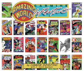 Amazing World of Carmine Infantino - 9781887591126 by Carmine Infantino, J David Spurlock, 9781887591126