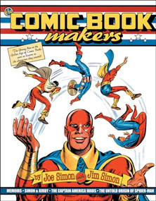 The Comic Book Makers - 9781887591355 by Joe Simon, Jim Simon, 9781887591355