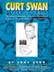 Curt Swan A Life in Comics - 9781887591393 by Eddy Zeno, Mort Walker, 9781887591393