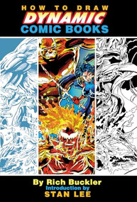 How to Draw Dynamic Comic Books - 9781934331071 by Rich Buckler, 9781934331071
