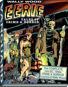 Wally Wood: Eerie Tales of Crime & Horror by Wallace Wood, 9781934331613