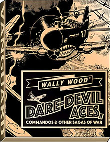 Wally Wood Dare-Devil Aces by Wallace Wood, 9781934331774